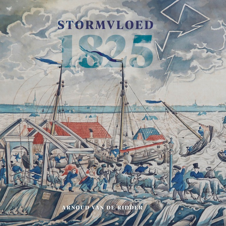 Cover van het boek 'Stormvloed 1825' door Arnoud van de Ridder
